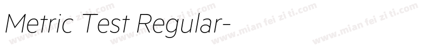 Metric Test Regular字体转换